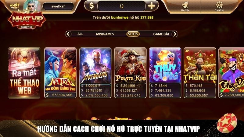 cach choi no hu truc tuyen Tham gia trải nghiệm nổ hũ trực tuyến tại Nhatvip